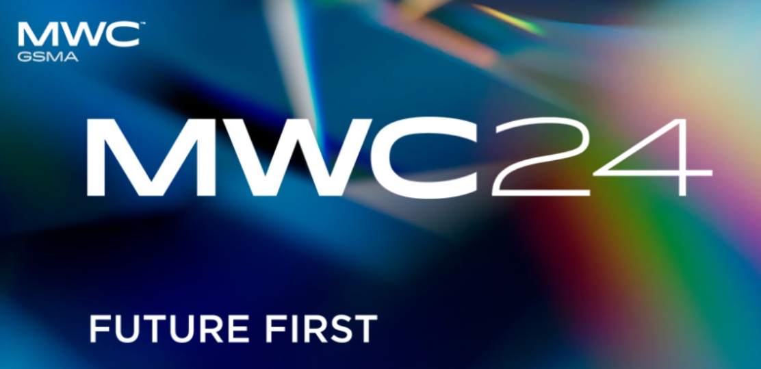 MWC2024闭幕：众多科技厂家“秀”实力，一睹为快！